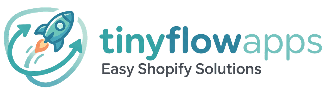 TinyFlow Apps - Easy Shopify Solutions